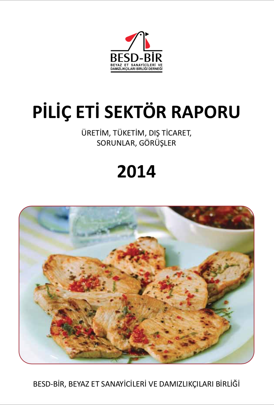 Piliç Eti Sektör Raporu - 2014