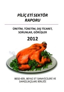 Piliç Eti Sektörü Raporu - 2012